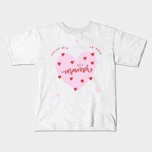 Feliz dia mamá Kids T-Shirt